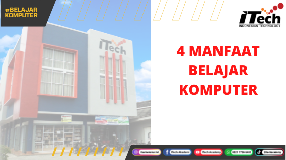 4 Manfaat Belajar Komputer