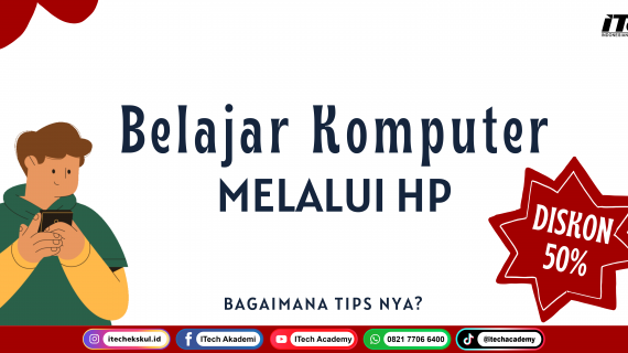 Tips Belajar Komputer melalui HP | ITECH METRO