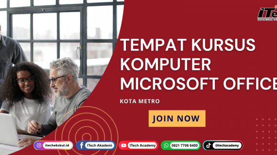 Tempat Kursus Komputer Microsoft Office di Kota Metro | ITECH METRO