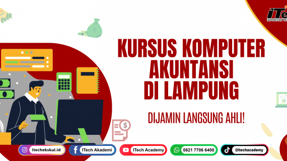 Kursus Komputer Akuntansi di Lampung, Dijamin Langsung Ahli