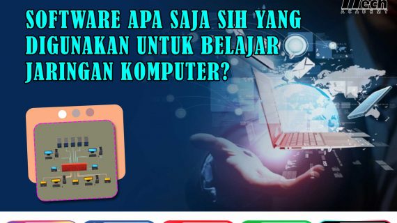 Software Apa Saja Sih yang Digunakan Untuk Belajar Jaringan Komputer?