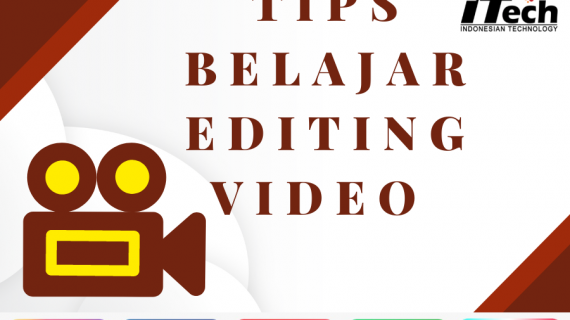 Tips Belajar Video Editing