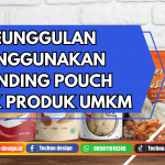 Keunggulan Menggunakan Standing Pouch Untuk Produk UMKM