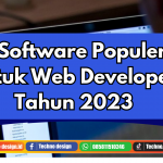 5 Software Populer Untuk Web Developer Tahun 2023
