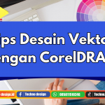 Tips Desain Vektor dengan Coreldraw