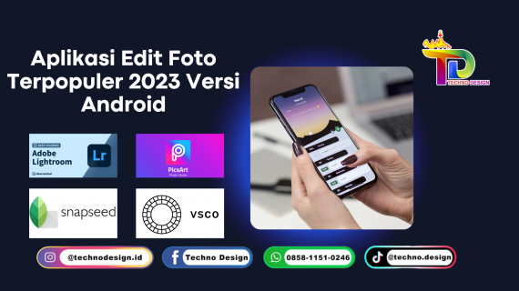 Aplikasi Edit Foto Terpopuler 2023 Versi Android