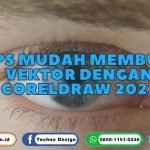 TIPS Mudah Membuat Vektor Dengan CorelDRAW 2023