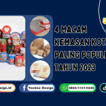 4 KEMASAN KOTAK YANG SERING DIGUNAKAN 2023