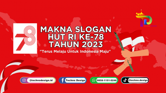 MAKNA SLOGAN HUT RI KE-78 TAHUN 2023