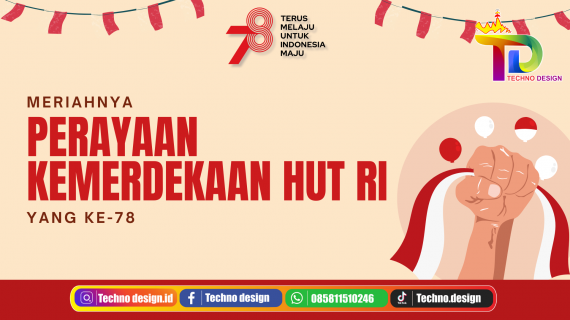 KEMERIAHAN KEMERDEKAAN HUT RI KE 78 TAHUN