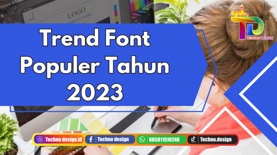 Trend Font Populer Tahun 2023