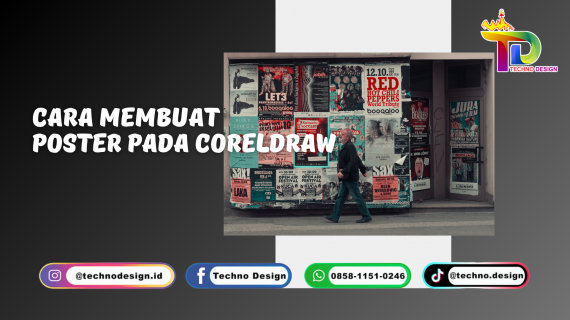 CARA MEMBUAT POSTER PADA CORELDRAW TAHUN 2023
