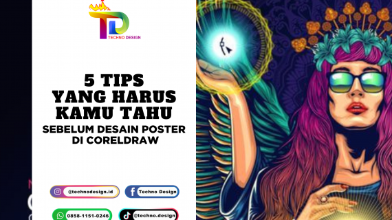5 TIPS SEBELUM MENDESAIN POSTER DI CorelDRAW