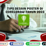 TIPS DESAIN POSTER DI CORELDRAW  TAHUN 2023
