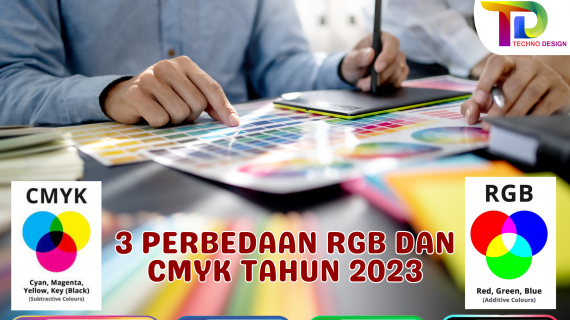 3 PERBEDAAN RGB DAN CMYK TAHUN 2023