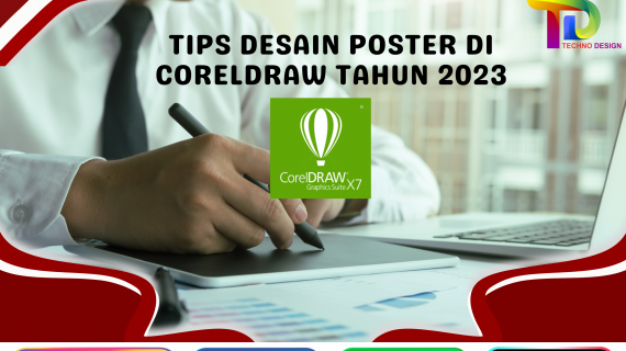 TIPS DESAIN POSTER DI CORELDRAW  TAHUN 2023