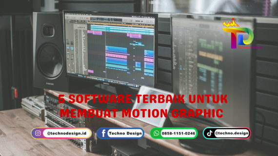 4 SOFTWARE TERBAIK UNTUK MEMBUAT MOTION GRAPHIC