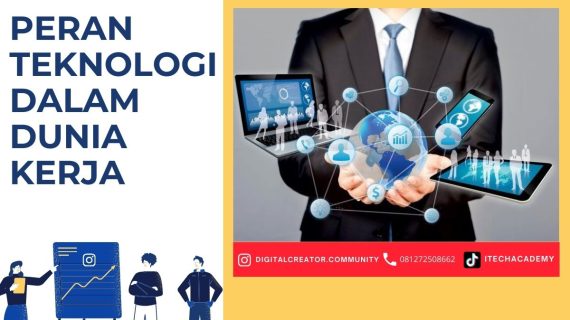 peran teknologi dalam dunia kerja