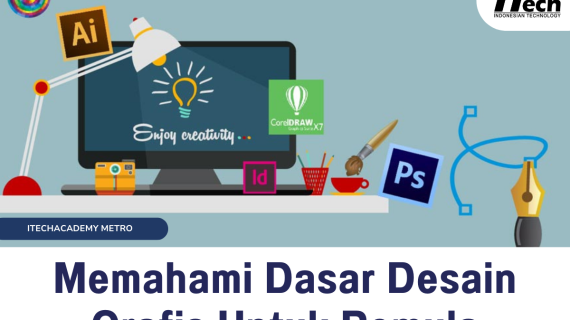 Memahami Dasar Desain Grafis Untuk Pemula