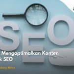 Cara Mengoptimalkan Konten untuk SEO