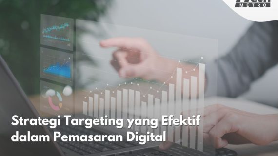 Strategi Targeting yang Efektif dalam Pemasaran Digital