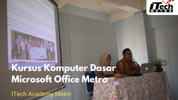 KURSUS KOMPUTER DASAR MICROSOFT OFFICE METRO